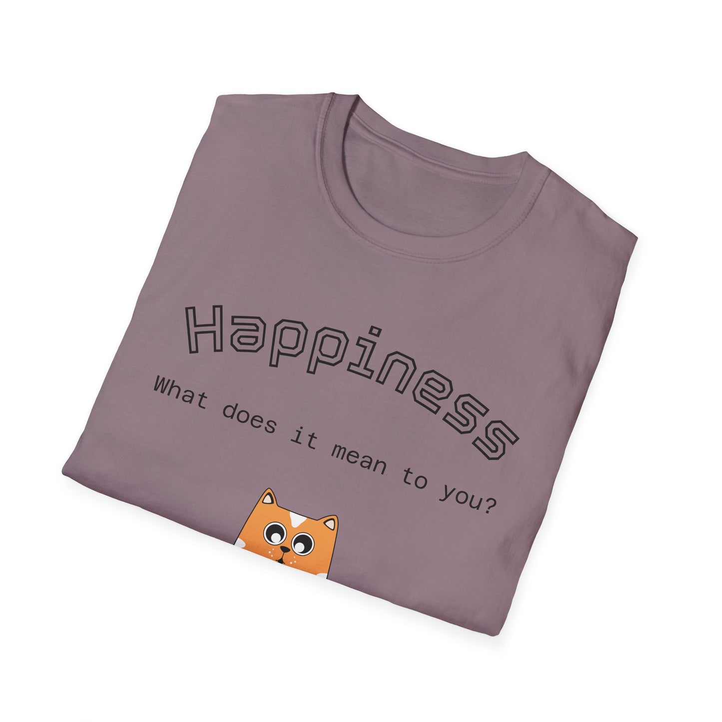 Happiness Unisex Softstyle T-Shirt - Therapeutic Healing Quote