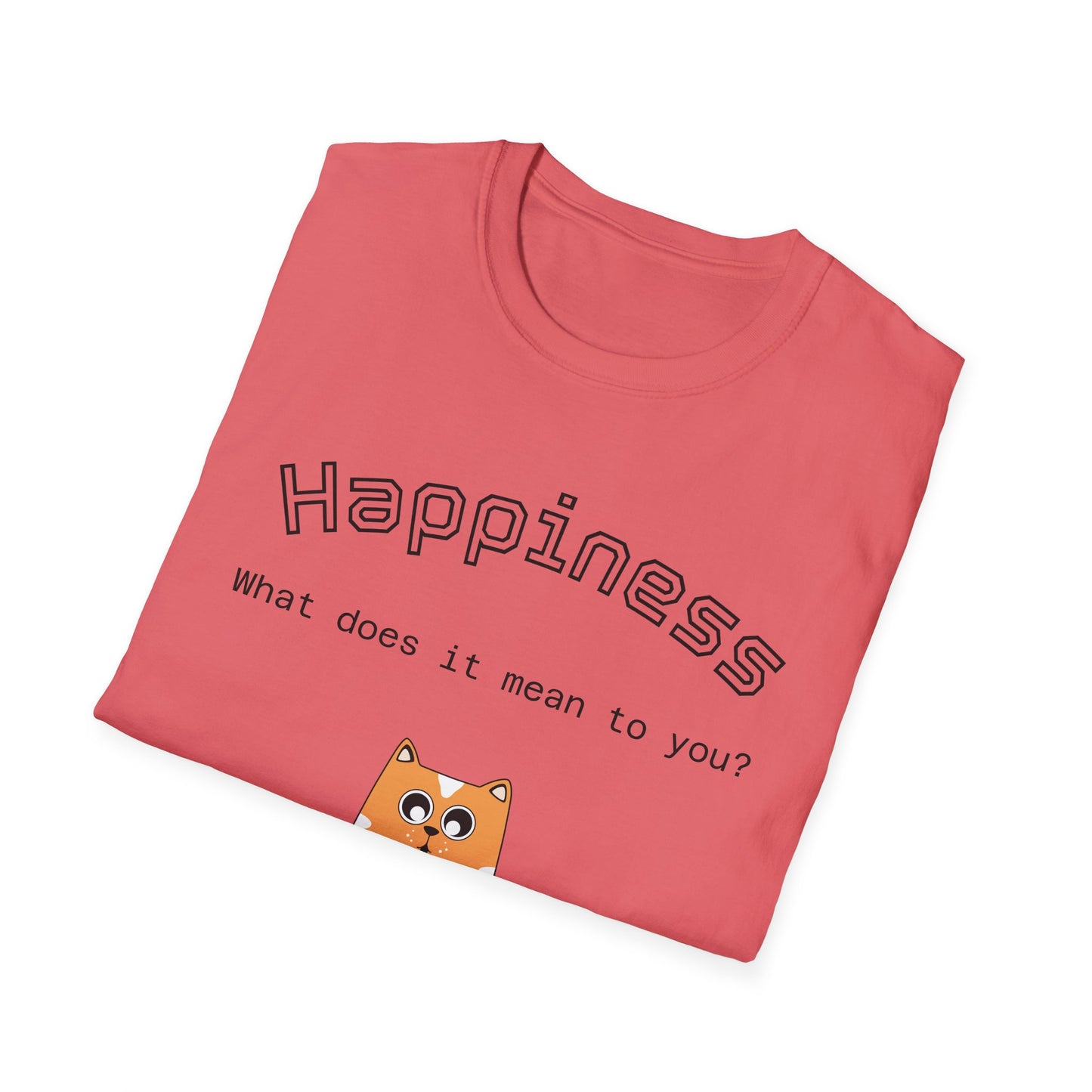 Happiness Unisex Softstyle T-Shirt - Therapeutic Healing Quote