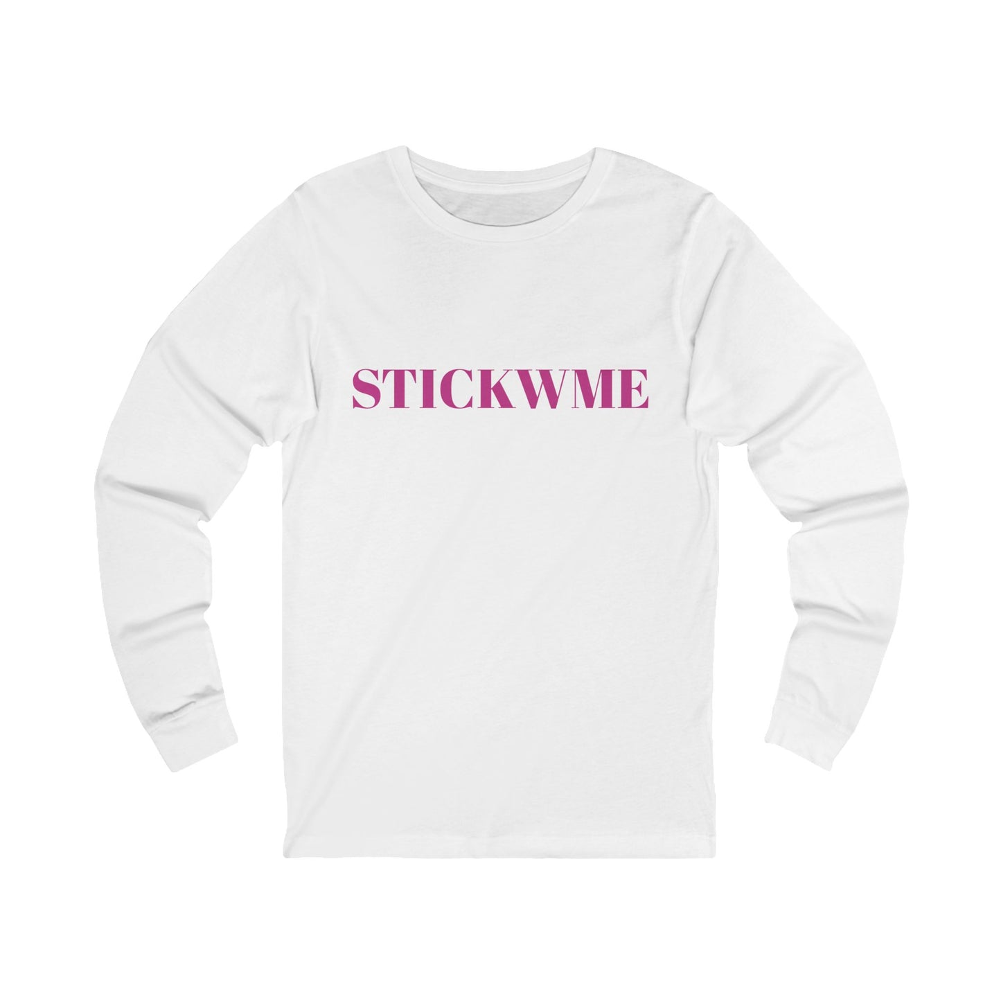Casual Unisex Long Sleeve Tee - 'STICKWME' Statement Top