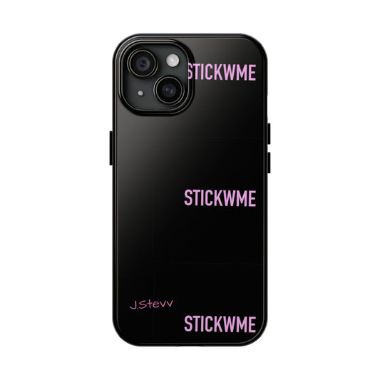 Durable Tough Phone Case - Stick With Me Design for Trendsetters