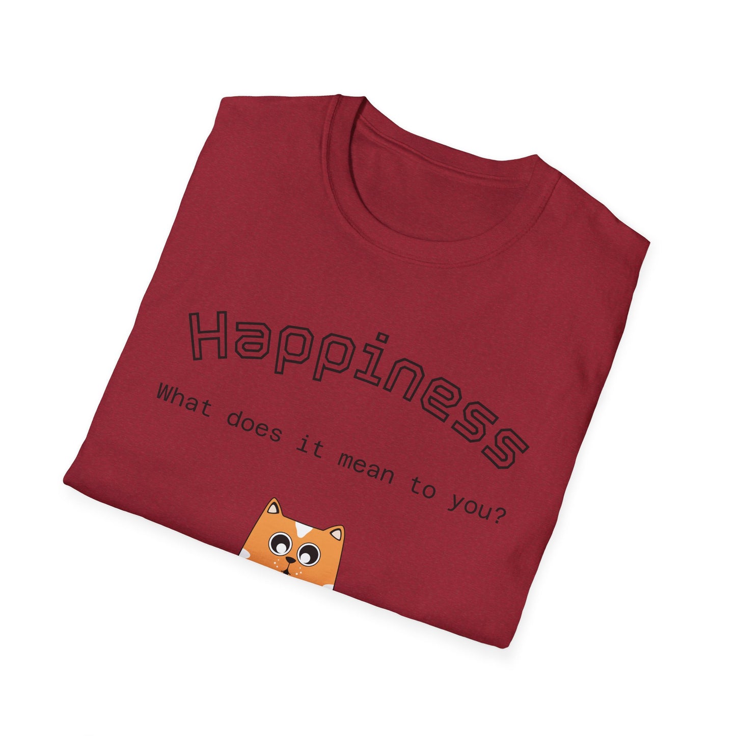 Happiness Unisex Softstyle T-Shirt - Therapeutic Healing Quote