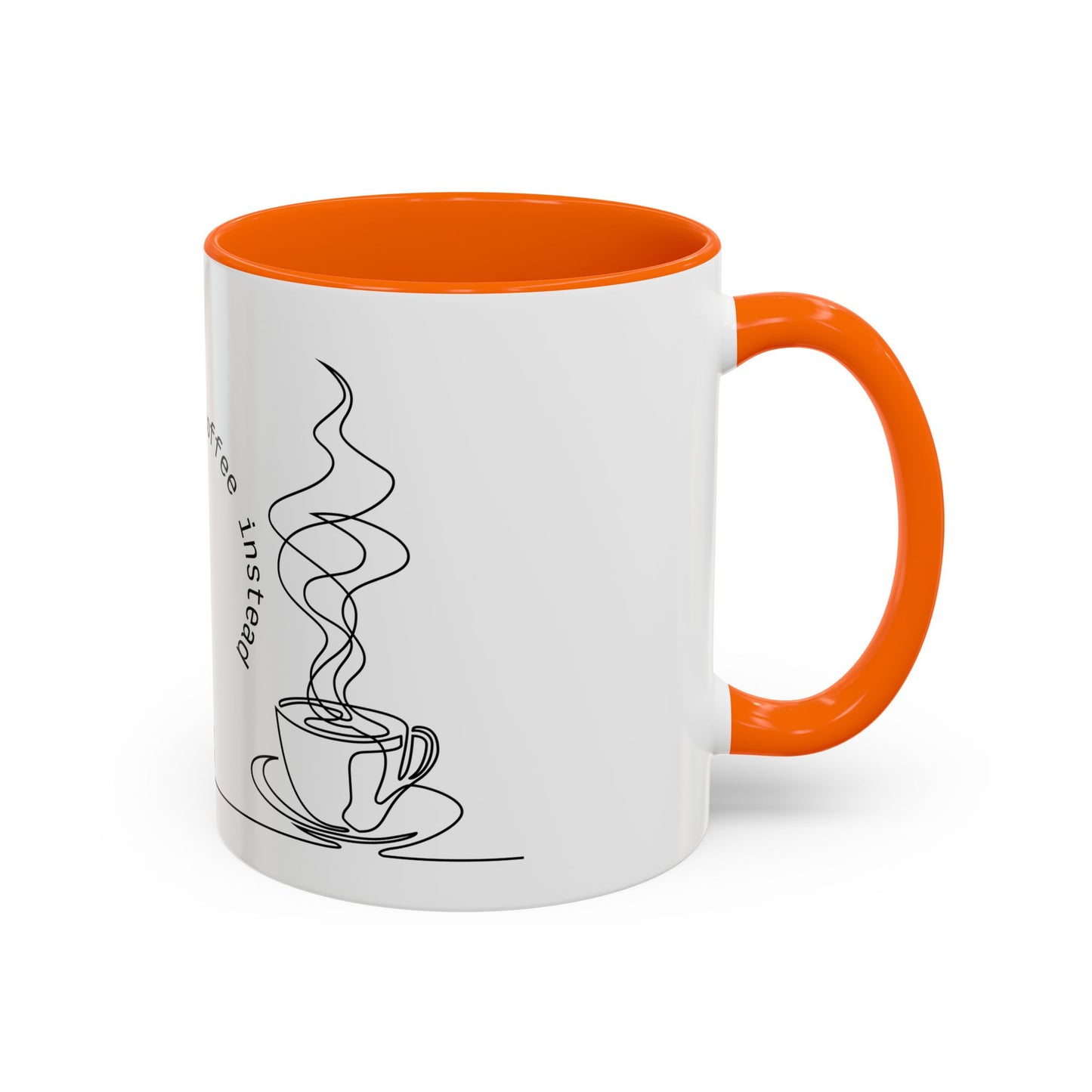 Inspirational Coffee Mug - "Don't Do Drugs, Drink Coffee Instead" - Black Accent 11oz & 15oz